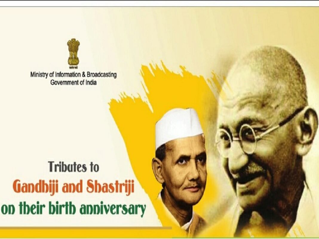 Mahatma Gandhi & Lal Bahadur Shastri,