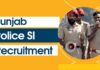 Punjab Police SI Recruitment Exam Canceled